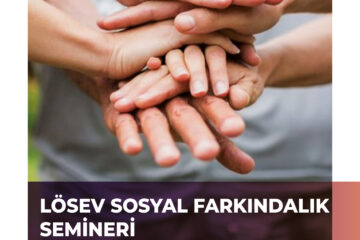 LÖSEV Sosyal Farkındalık Semineri