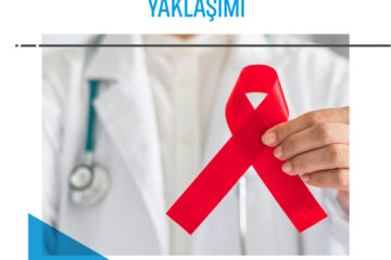 Hiv ile Yaşayan Kişilerde Tedavi, Korunma ve Hemşirelik Yaklaşımı