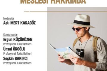 Turist Rehberliği Mesleği Hakkında