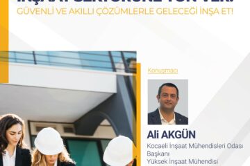 İnşaat Sektörüne Yön Ver: Güvenli ve Akıllı Çözümlerle Geleceği İnşa Et