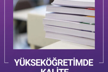 Yükseköğretimde Kalite Yükseköğretimde Kalite