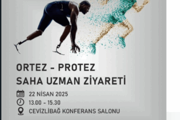 Ortez – Protez Saha Uzman Ziyareti