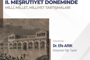 II. Meşrutiyet Döneminde Milli, Millet, Milliyet Tartışmaları II. Meşrutiyet Döneminde Milli, Millet, Milliyet Tartışmaları