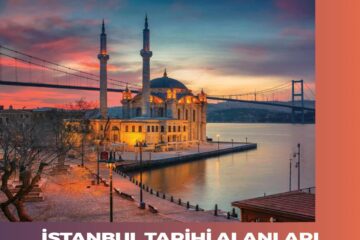 İstanbul Tarihi Alanları ve Tarihi Eserler