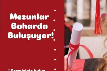Mezunlar Baharda Buluşuyor