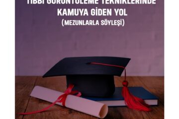 WEBINAR: KPSS’den Atamaya: Tıbbi Görüntüleme Tekniklerinde Kamuya Giden Yol