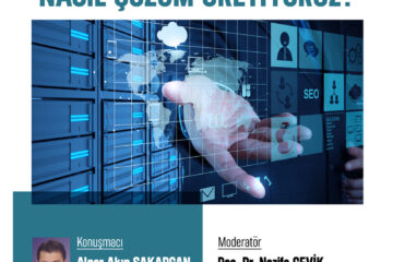 Dijital Dünyada Gerçek Problemler: Teknoloji İle Nasıl Çözüm Üretiyoruz?