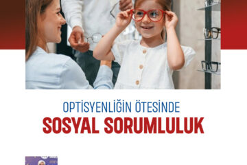 Optisyenliğin Ötesinde Sosyal Sorumluluk