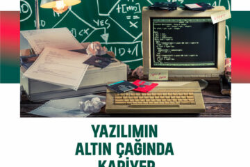 Yazılımın Altın Çağında Kariyer