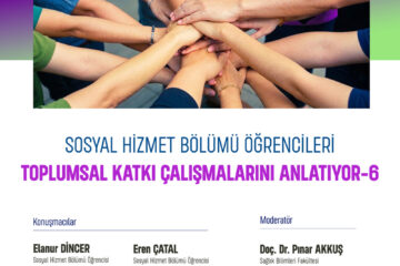 Sosyal Hizmet Bölümü Öğrencileri Toplumsal Katkı Çalışmalarını Anlatıyor-6